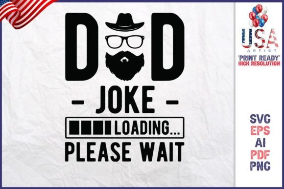 Dad Joke Loading Please Wait Graphics Freebies