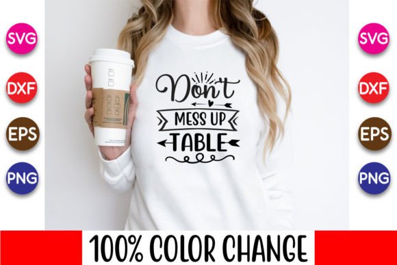 Don't Mess Up Table, Coaster Svg Design