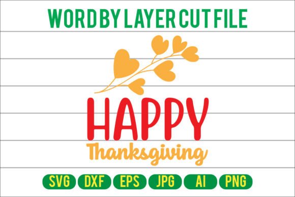 Happy Thanksgiving Svg Design for Crafts and Graphics