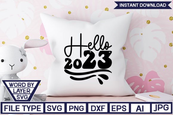 Hello 2023 SVG Cut File