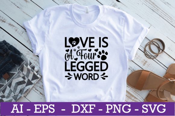 Love is a Four Legged Word Cat SVG: Graphics and Crafts