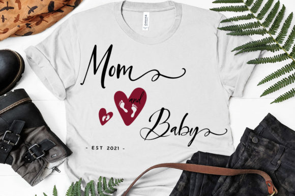 Mom and Baby EST 2021 Graphics & Crafts