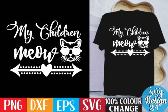 My Children Meow Free Cat Free Design Graphics