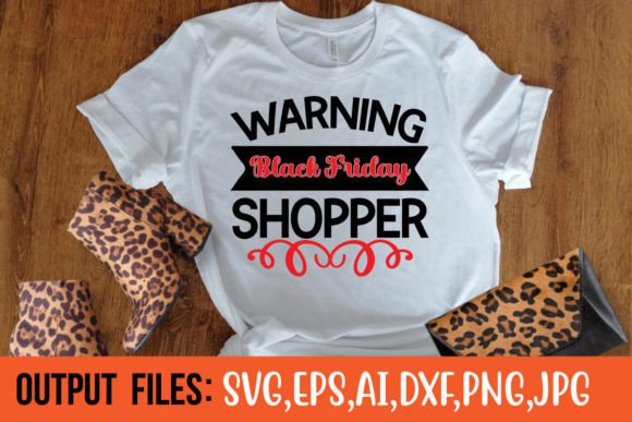 WARNING BLACK FRIDAY SHOPPER Graphics & Crafts