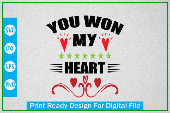 You Won My Heart Svg Graphics Freebies